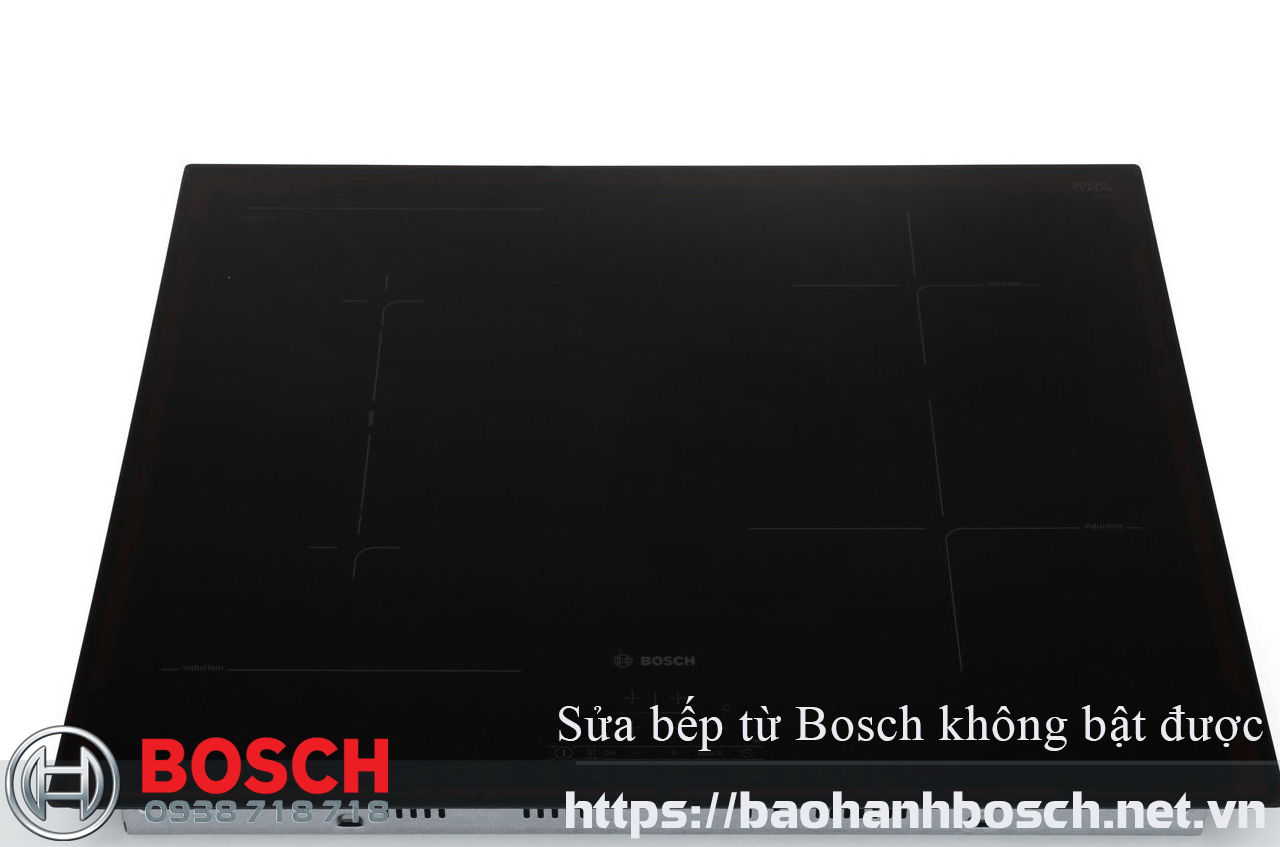 bếp từ Bosch không bật được