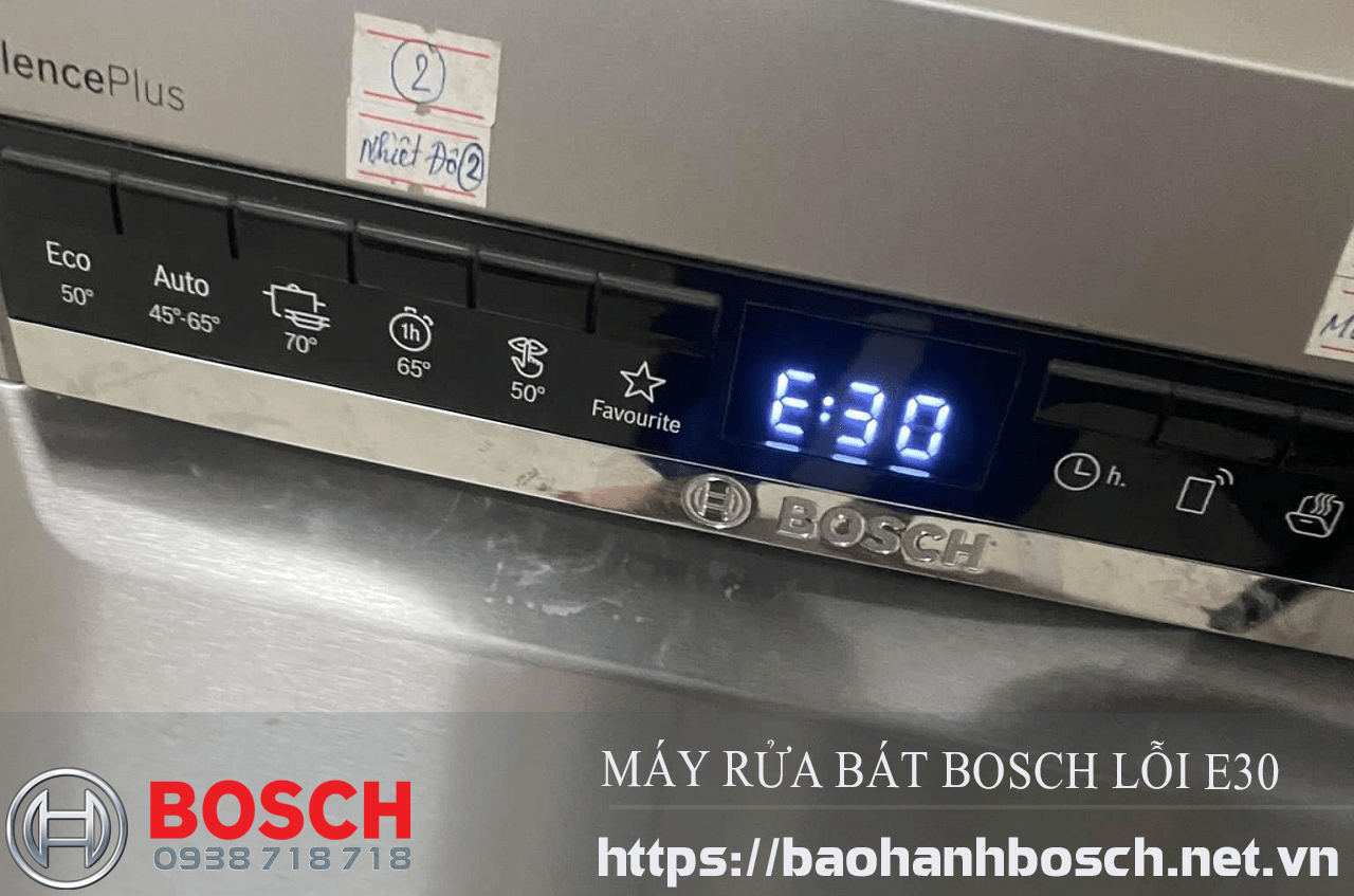 Máy rửa bát Bosch lỗi E30. Giải pháp khắc phục là gì?