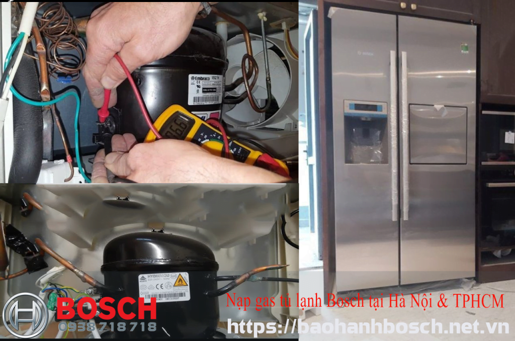 Nạp gas tủ lạnh Bosch tại nhà ở Hà Nội & TP HCM