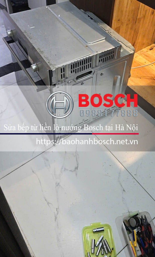 Sửa bếp từ liền lò nướng Bosch tại Hà Nội