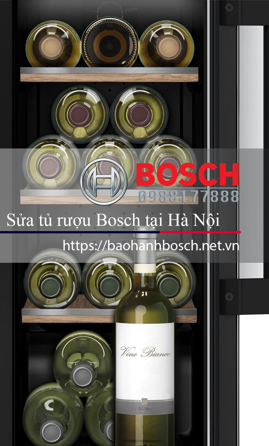 Hãy liên hệ Bảo hành Bosch: 0988 177 888 nếu cần sửa tủ rượu Bosch tại Hà Nội